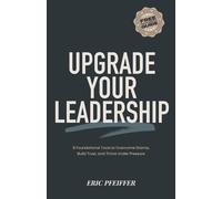 Pfeiffer Upgrade Your Leadership (Tascabile)