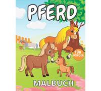 Pferd Malbuch für Kinder: Große Ausmalbilder für Pferdeliebhaber Amazing World of Horses, Activity Book für Jungen und Mädchen von 6-12 Jahren und ... Illustrationen von erstaunlichen Pferden.