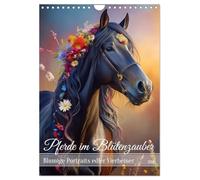 Pferde im Blütenzauber - Blumige Portraits edler Vierbeiner (Wandkalender 2026 DIN A4 hoch), CALVENDO Monatskalender: Pferdeportraits mit Blütenpracht