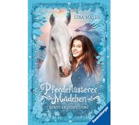 Pferdeflüsterer-Mädchen, Band 1 - Rubys Entscheidung