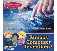 Pfiffikus Famous Computer Inventions From the PC to Micro Computer (Tascabile)