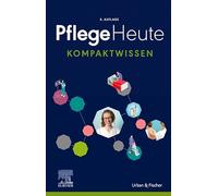 Pflege Heute Kompaktwissen