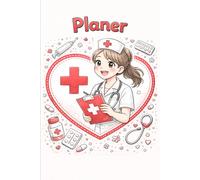 Pflege Planer: Pflege Planer - Mein Alltag zwischen Dienst, Stress & kleinen Auszeiten