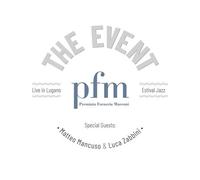 Pfm - Premiata Forneria Marconi - The Event - Live In Lugano - Cd (digipack)