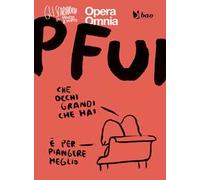 Pfui. Gli scarabocchi di Maicol & Mirco. Vol. 6