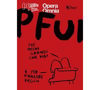 Pfui. Gli scarabocchi di Maicol & Mirco (Vol. 6)