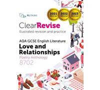 PG Online ClearRevise AQA GCSE English Literature: Love and relation (Tascabile)