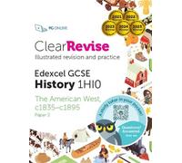 PG Online ClearRevise Edexcel GCSE 1HI0 American West c1835-c1895 Pa (Tascabile)