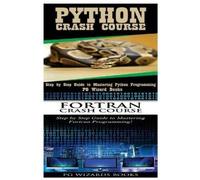 Pg Wizard Books Python Crash Course + FORTRAN Crash Course (Tascabile)