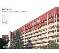 PGT 2025. Strategie e progetti per il sud-est milanese