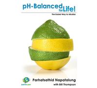 pH Balanced for Life!: The Easiest Way to Alkalize