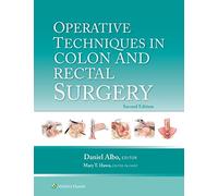Ph.D. Albo, Daniel, M.D. M. Operative Techniques in Colon an (Copertina rigida)