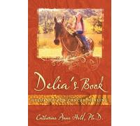 Ph.D. Catherine Anne Held Delia's Book (Tascabile)