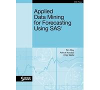 Ph.D. Chip Wells Tim Rey Ph.D. Ar Applied Data Mining for Forecastin (Tascabile)