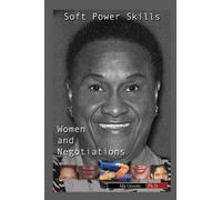 Ph D Ida Greene Soft Power Negotiation Skills (Tascabile)