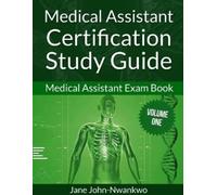 Ph D Jane John Nwankwo R Medical Assistant Certification Study Guid (Tascabile)