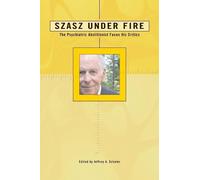 Ph.D. Jeffrey A. Schaler Szasz Under Fire (Tascabile)
