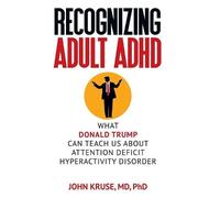 Ph D John Kruse Recognizing Adult ADHD (Copertina rigida)
