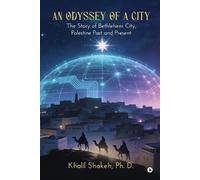 Ph D Khalil Shokeh An Odyssey of a City (Tascabile)