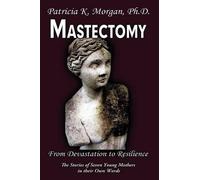 Ph.D. Patricia K. Morgan Mastectomy (Copertina rigida)