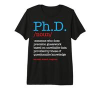 PH.D Phd Student Definizione Sarcastic Funny Graduation Gift Maglietta Premium