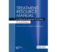 Ph.D. Roth, Froma P. Collee Treatment Resource Manual for Speech-La (Tascabile)