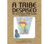Ph D Sharon Lee Minor King A Tribe Despised (Tascabile)