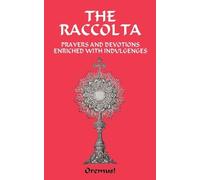 Ph. D. The Rev. Joseph P. Christopher M.A. The Rt. Rev. The Raccolta (Tascabile)