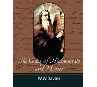 Ph D W W Davies The Codes of Hammurabi and Moses with Copious Commen (Tascabile)
