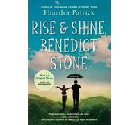Phaedra Patrick Rise and Shine, Benedict Stone (Tascabile)