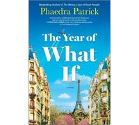 Phaedra Patrick The Year of What If (Copertina rigida)