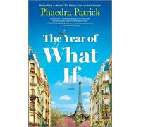 Phaedra Patrick The Year of What If (Tascabile)