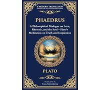 Phaedrus: A Philosophical Dialogue on Love, Rhetoric, and the Soul - Plato's Meditation on Truth and Inspiration: 351