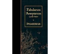 Phaedrus Fabularum Aesopiarum (Tascabile)
