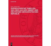 Phänologische Tabellen 1951-1953 Aus Dem Gebiet Der Deutschen (Copertina rigida)