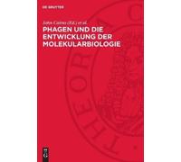 Phagen Und Die Entwicklung Der Molekularbiologie (Copertina rigida)