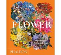 Phaidon Editors Flower (Copertina rigida) Phaidon Compacts