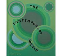 Phaidon Editors The Contemporary Garden (Copertina rigida) (PRESALE 30/09/2025)