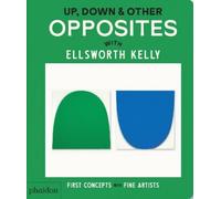 Up, down & other opposites with Ellsworth Kelly