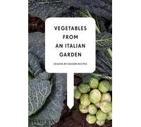 Phaidon Vegetables from an Italian Garden (Copertina rigida)