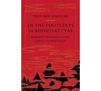 Phakchok Rinpoche In the Footsteps of Bodhisattvas (Tascabile)