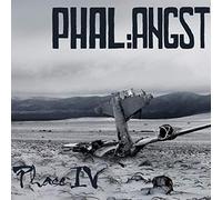 PHAL ANGST - PHASE IV