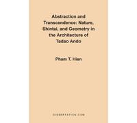 Pham Thanh Hien Abstraction and Transcendence (Tascabile)