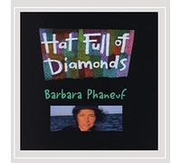 Phaneuf, Barbara - Hat Full Of Diamonds