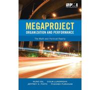 Phanish Puranam Nuno Gil Jeffrey Pinto Megaproject Organization an (Tascabile)