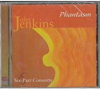 Phantasm - John Jenkins: Six Part Consorts
