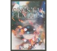 Phantasmagoria - Crystal Finale [2dvd] [Ltd. Rel