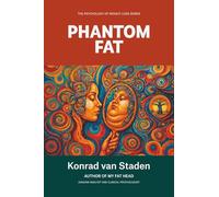Phantom Fat: Why You Still Feel Obese After Losing the Weight