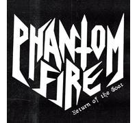 Phantom Fire Return of the Goat (Vinyl LP) 7" EP