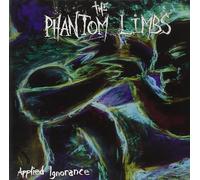 Phantom Limbs - Applied Ignorance